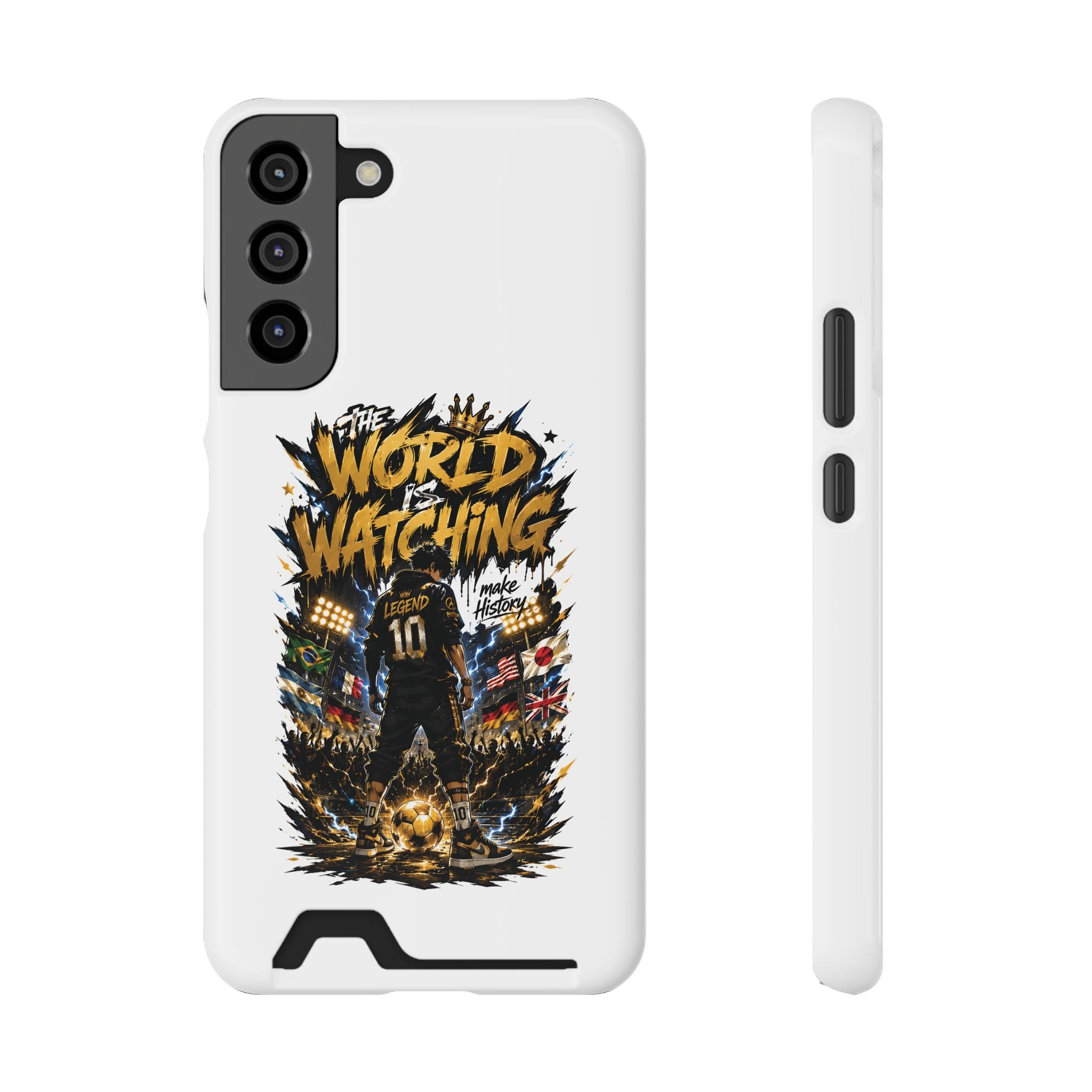 Phone Case — “The World Is Watching” Soccer Card-Holder Case