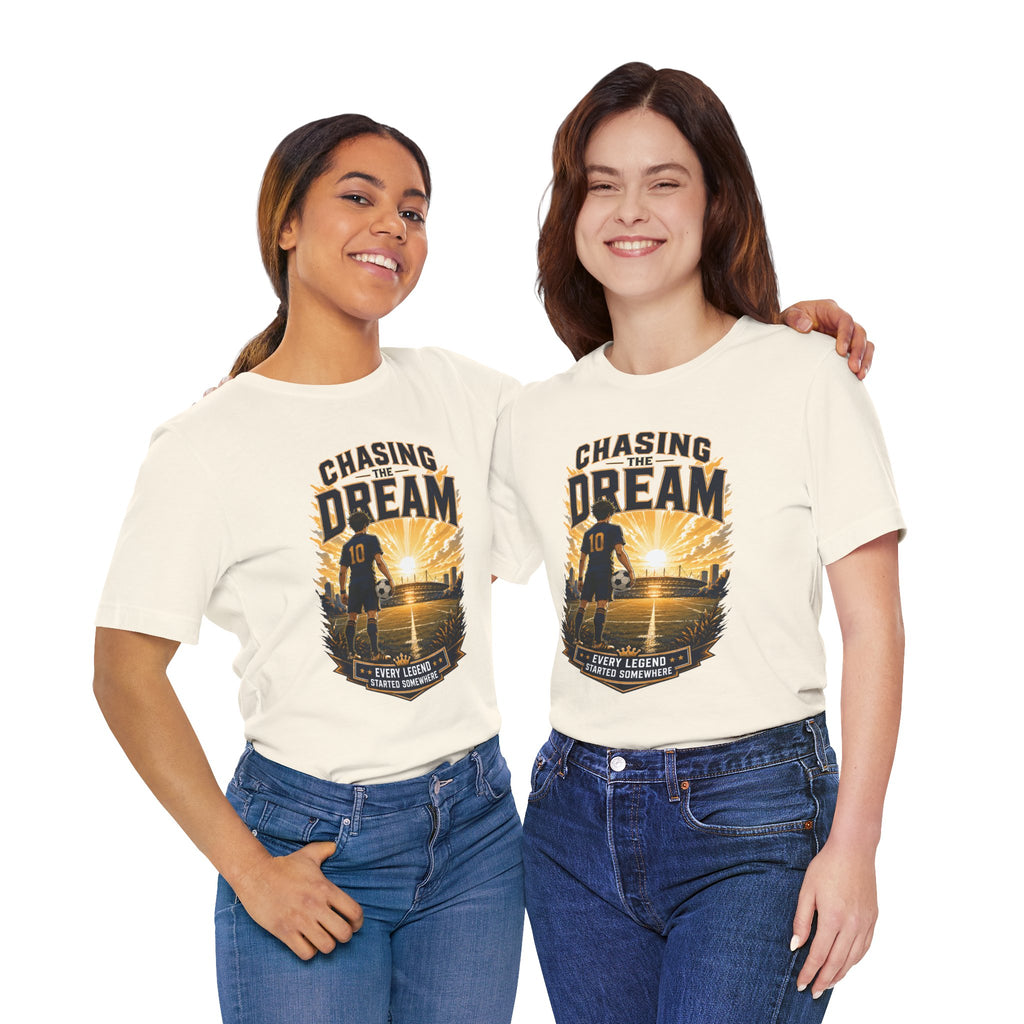 Soccer Tee — "Chasing the Dream" Inspirational Soccer Shirt