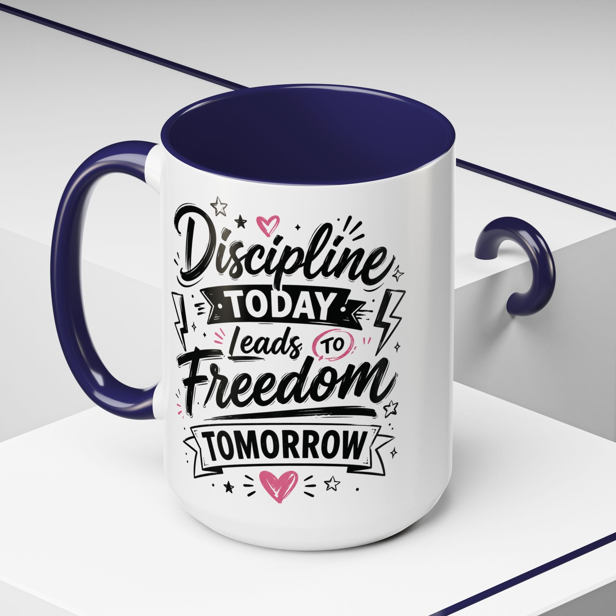 Discipline Today Leads to Freedom Tomorrow Accent Coffee Mug — Motivational Inspirational Quote
