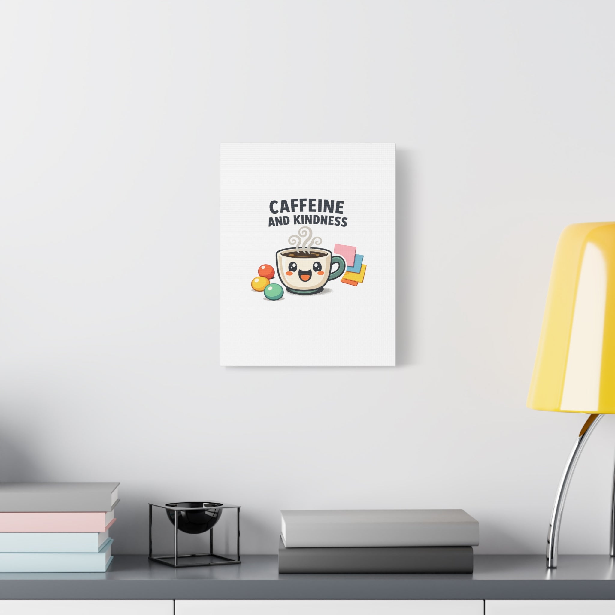 Caffeine and Kindness Canvas | Office Humor, Coffee Fuel Wall Art