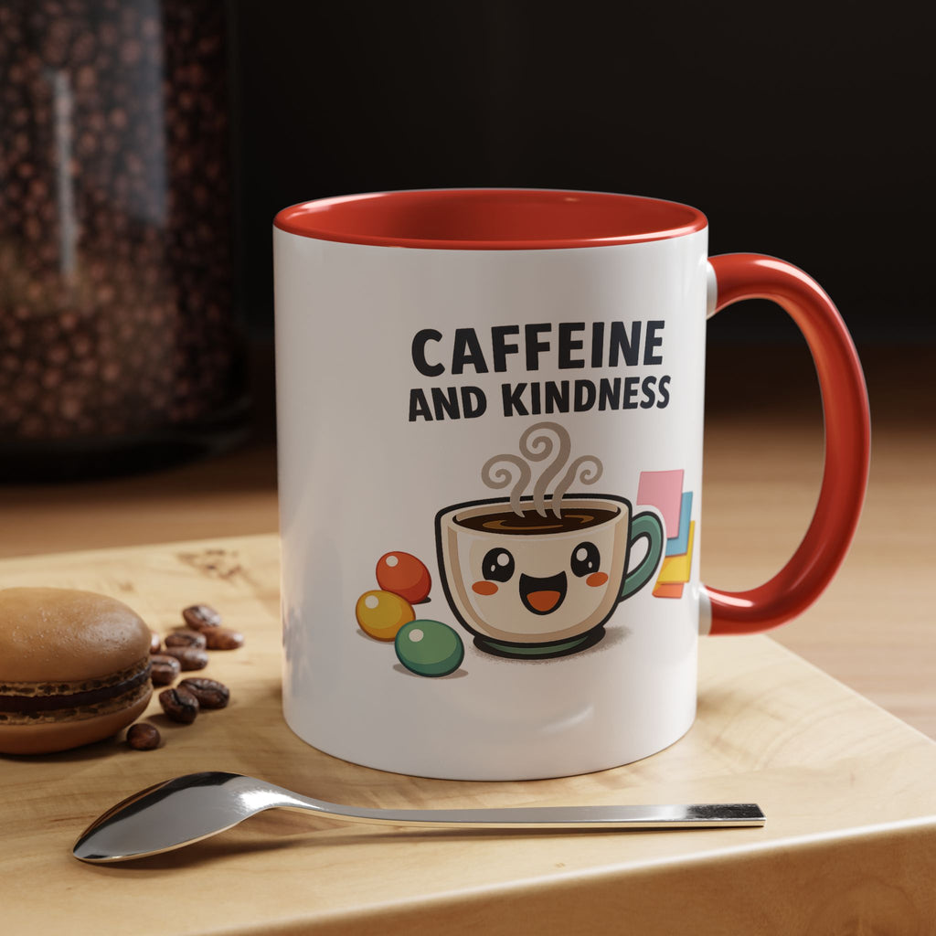 Caffeine and Kindness Coffee Mug – Ceramic Accent Mug (11oz / 15oz)