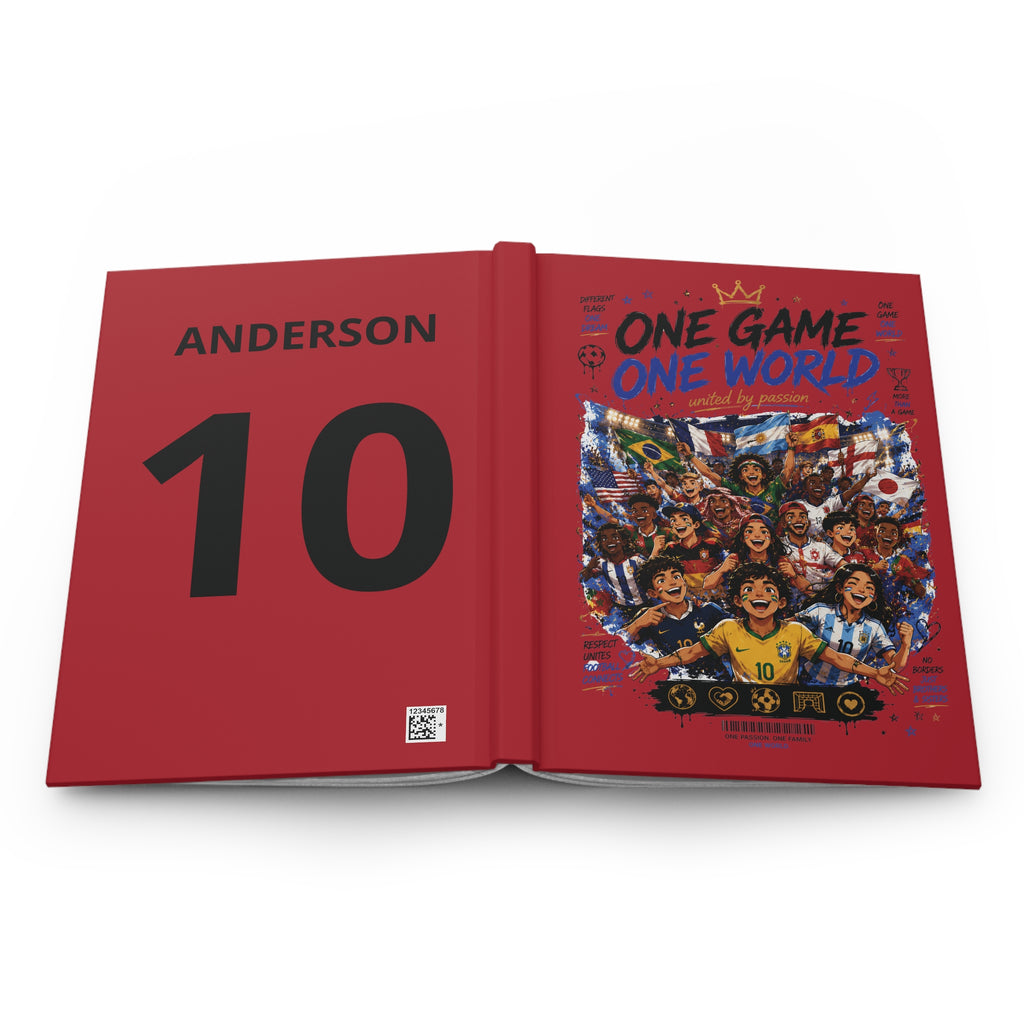 Hardcover Journal — "One Game One World" Soccer Team Notebook (Personalizable Back with Name & Number)
