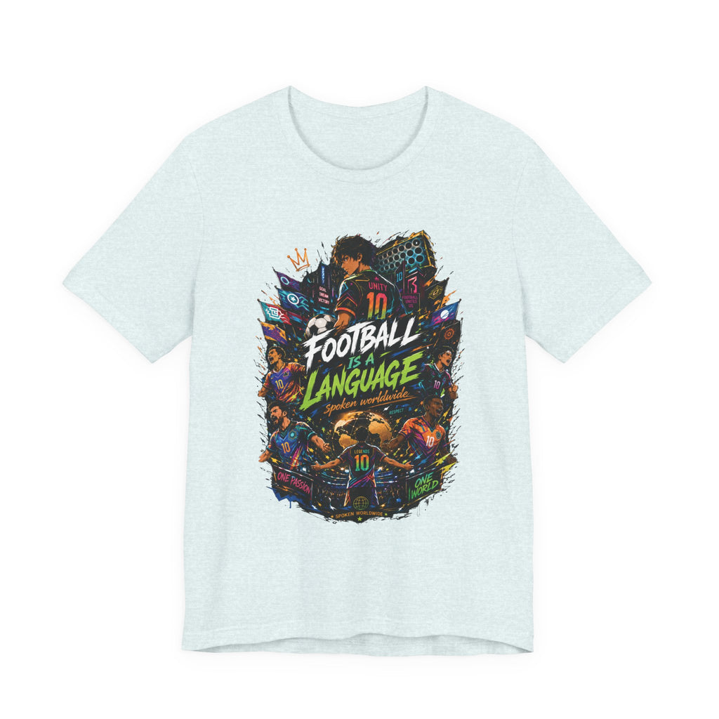 Football Is A Language T‑Shirt