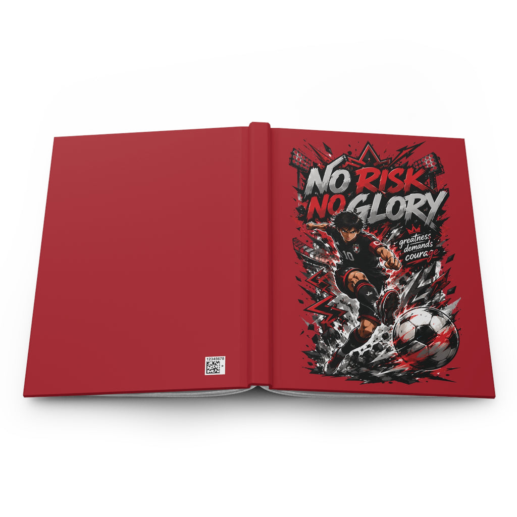 No Risk No Glory Soccer Hardcover Journal — Motivational Football Notebook