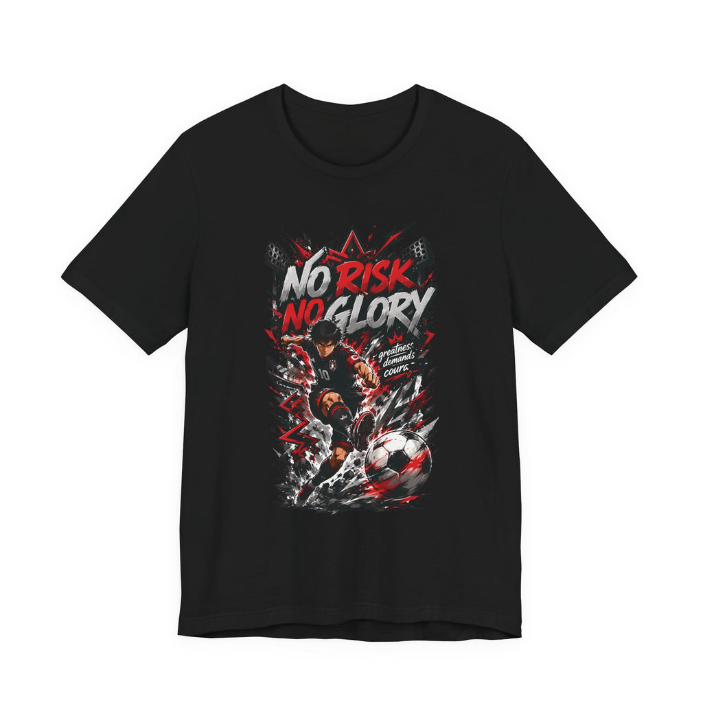 No Risk No Glory Soccer T-Shirt — Dynamic Football Player Graphic Tee