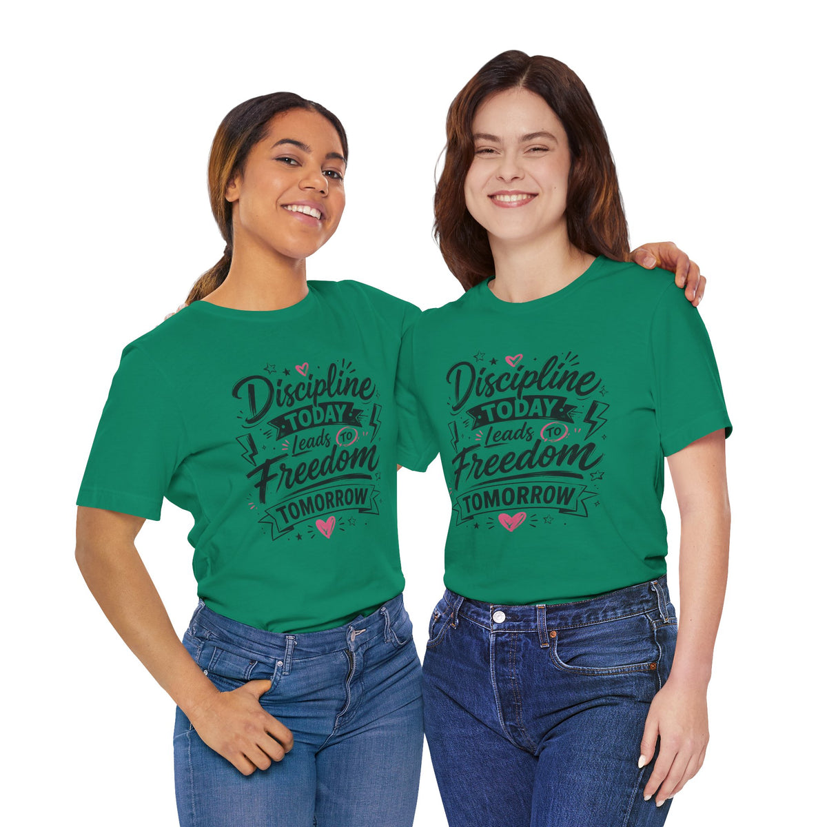 Discipline Today Leads to Freedom Tomorrow Motivational T Shirt