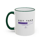 Hot Take Loading Mug — Funny Progress Bar Accent Rim & Handle Tea Coffee Cup