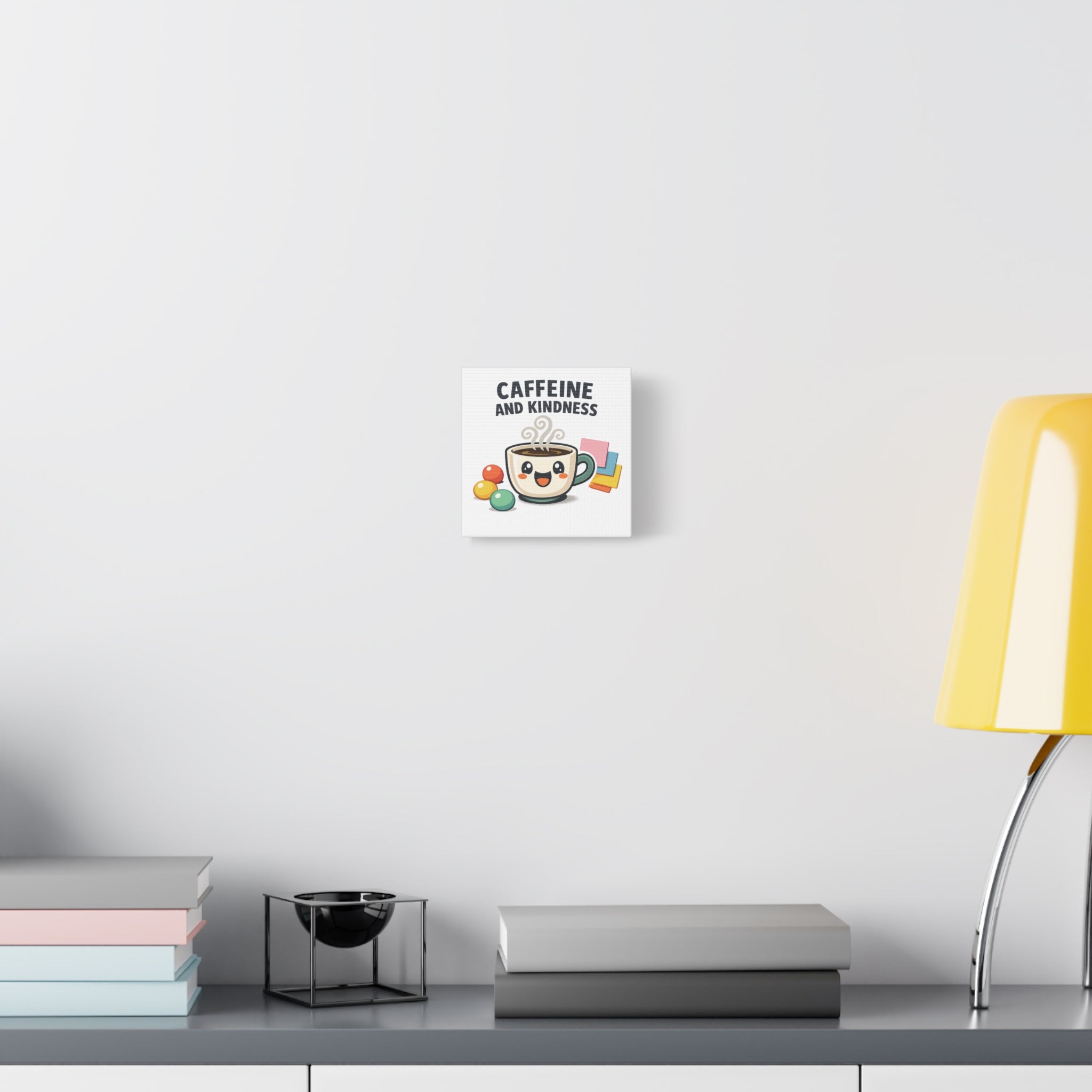 Caffeine and Kindness Canvas | Office Humor, Coffee Fuel Wall Art