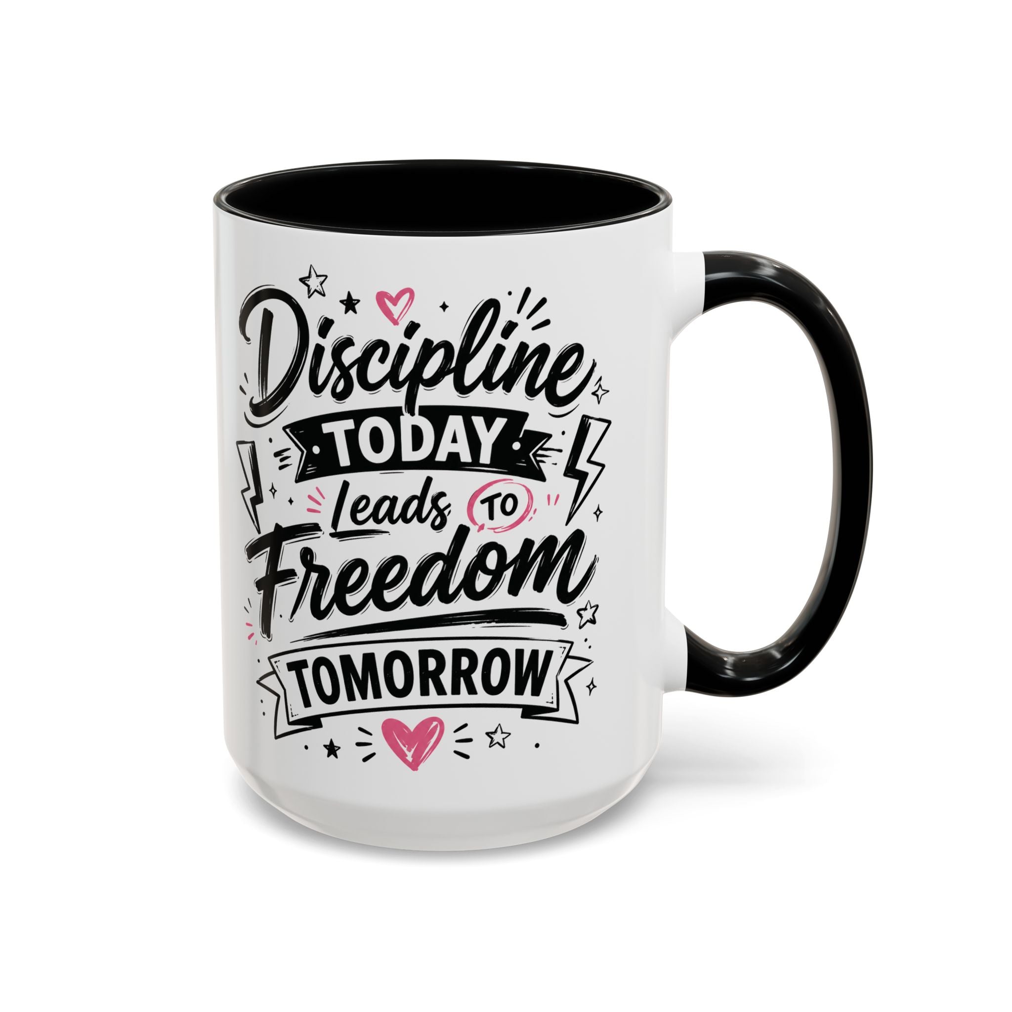 Discipline Today Leads to Freedom Tomorrow Accent Coffee Mug — Motivational Inspirational Quote