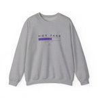 Hot Take Central Hot Take Loading Crewneck Sweatshirt