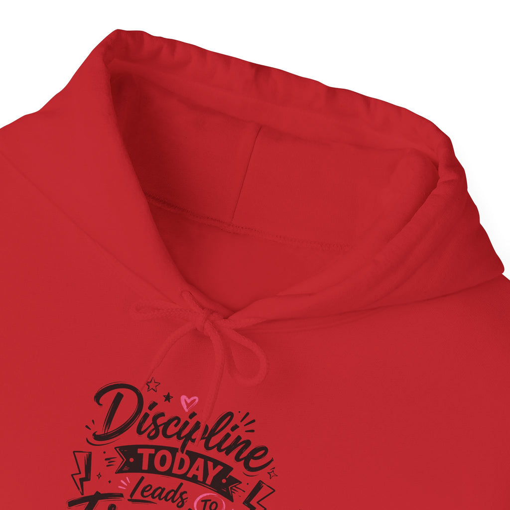 Hoodie — "Discipline Today Leads to Freedom Tomorrow" Motivational Pullover