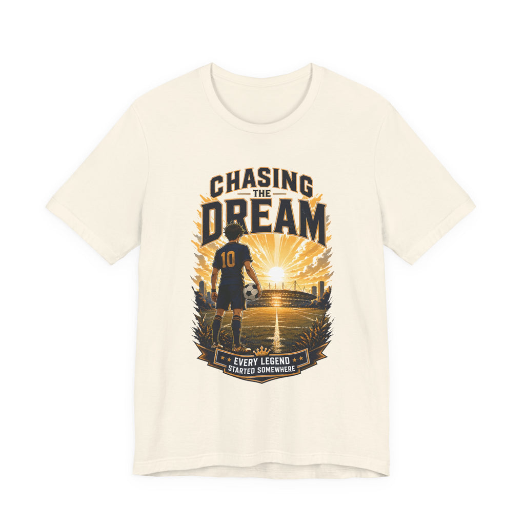 Soccer Tee — "Chasing the Dream" Inspirational Soccer Shirt