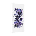 Space Astronaut Canvas Print — “You Mind Creates Reality” Inspirational Wall Art