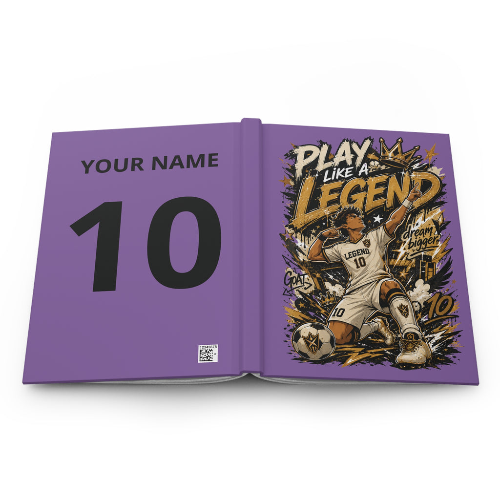 Play Like a Legend Soccer Journal — Personalized Hardcover Notebook (Add Name & Number)