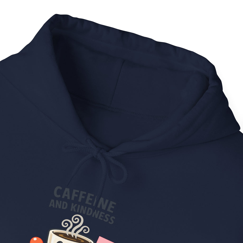 Caffeine and Kindness Hoodie - Cozy Coffee-Themed Sweatshirt
