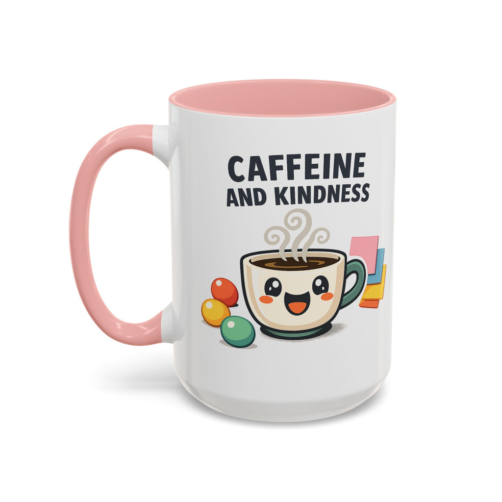 Caffeine and Kindness Coffee Mug – Ceramic Accent Mug (11oz / 15oz)
