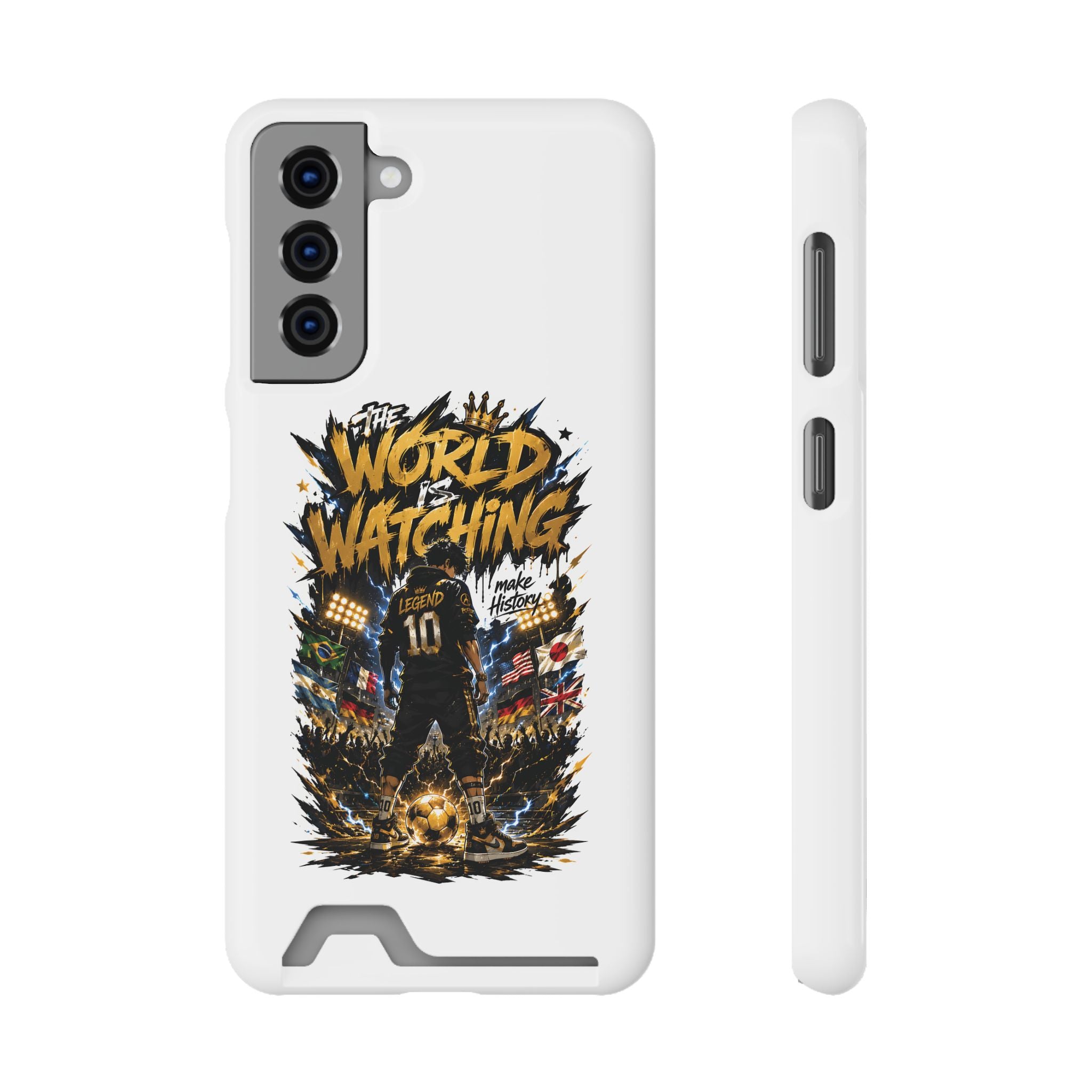 Phone Case — “The World Is Watching” Soccer Card-Holder Case