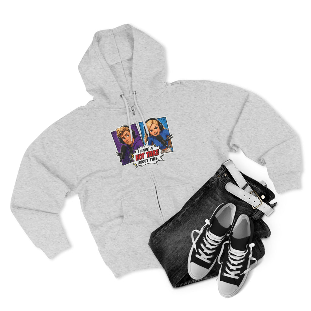 Pop Art "I Have a Hot Take About This" Zip Hoodie
