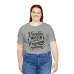 Discipline Today Leads to Freedom Tomorrow Tee — Motivational Fitness T-Shirt