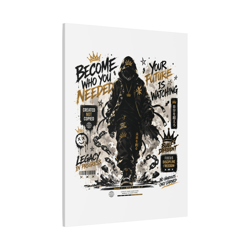 Motivational Street Art Canvas — "Become Who You Needed" Stretched Matte Print