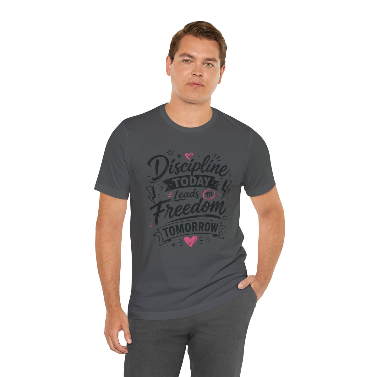 Discipline Today Leads to Freedom Tomorrow Motivational T Shirt