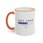 Hot Take Loading Mug — Funny Progress Bar Accent Rim & Handle Tea Coffee Cup