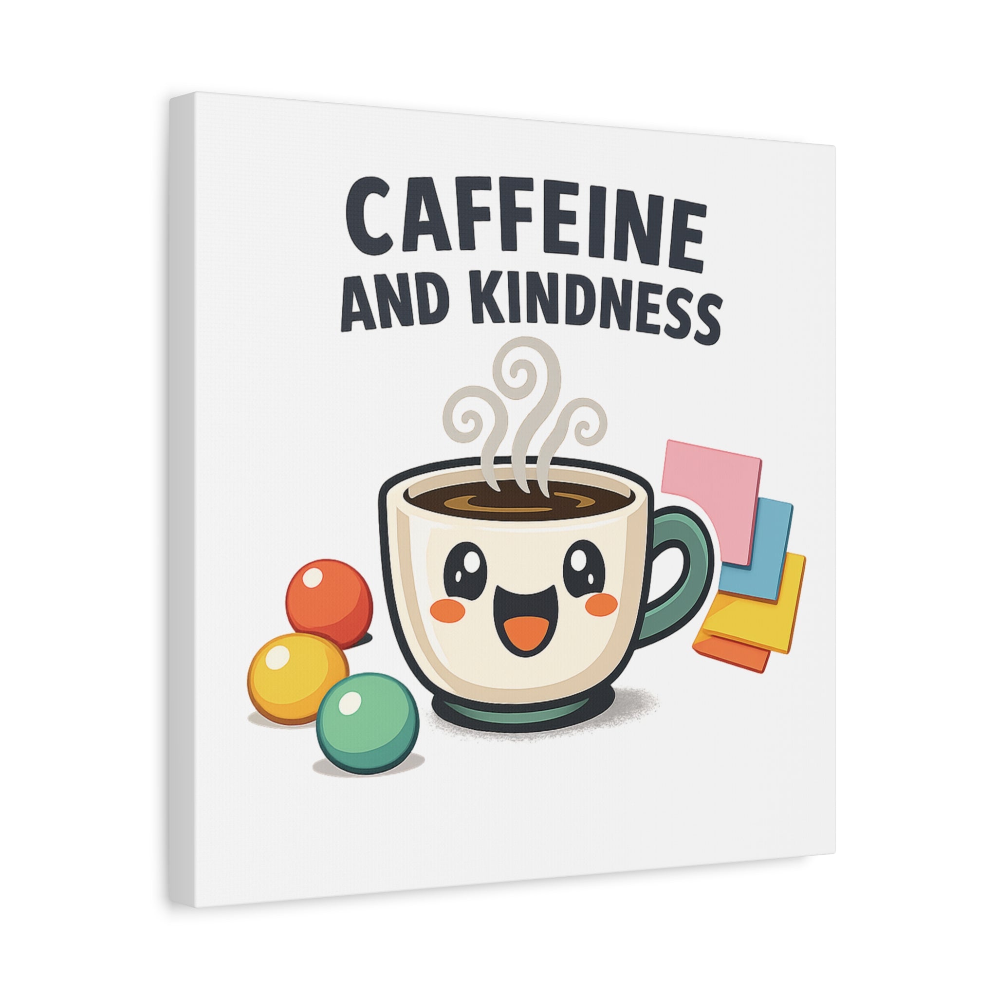 Caffeine and Kindness Canvas | Office Humor, Coffee Fuel Wall Art