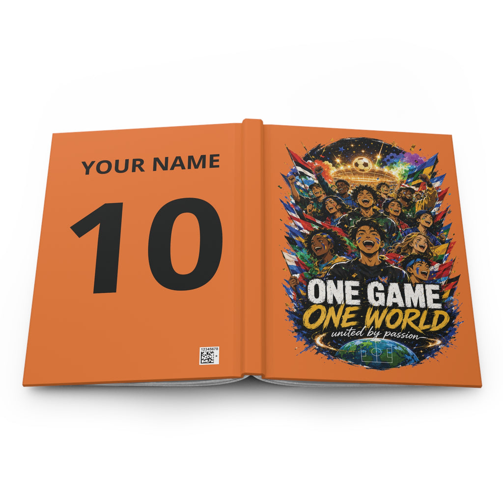 One Game One World Soccer Hardcover Journal — Personalized Number 10 Notebook