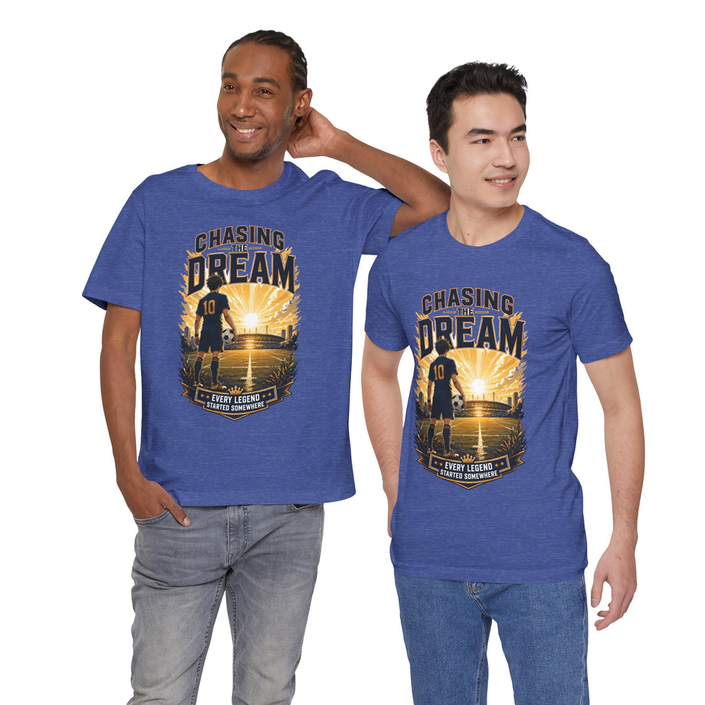 Soccer Tee — "Chasing the Dream" Inspirational Soccer Shirt
