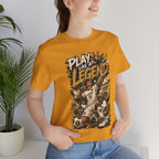 Play Like a Legend Soccer T-Shirt