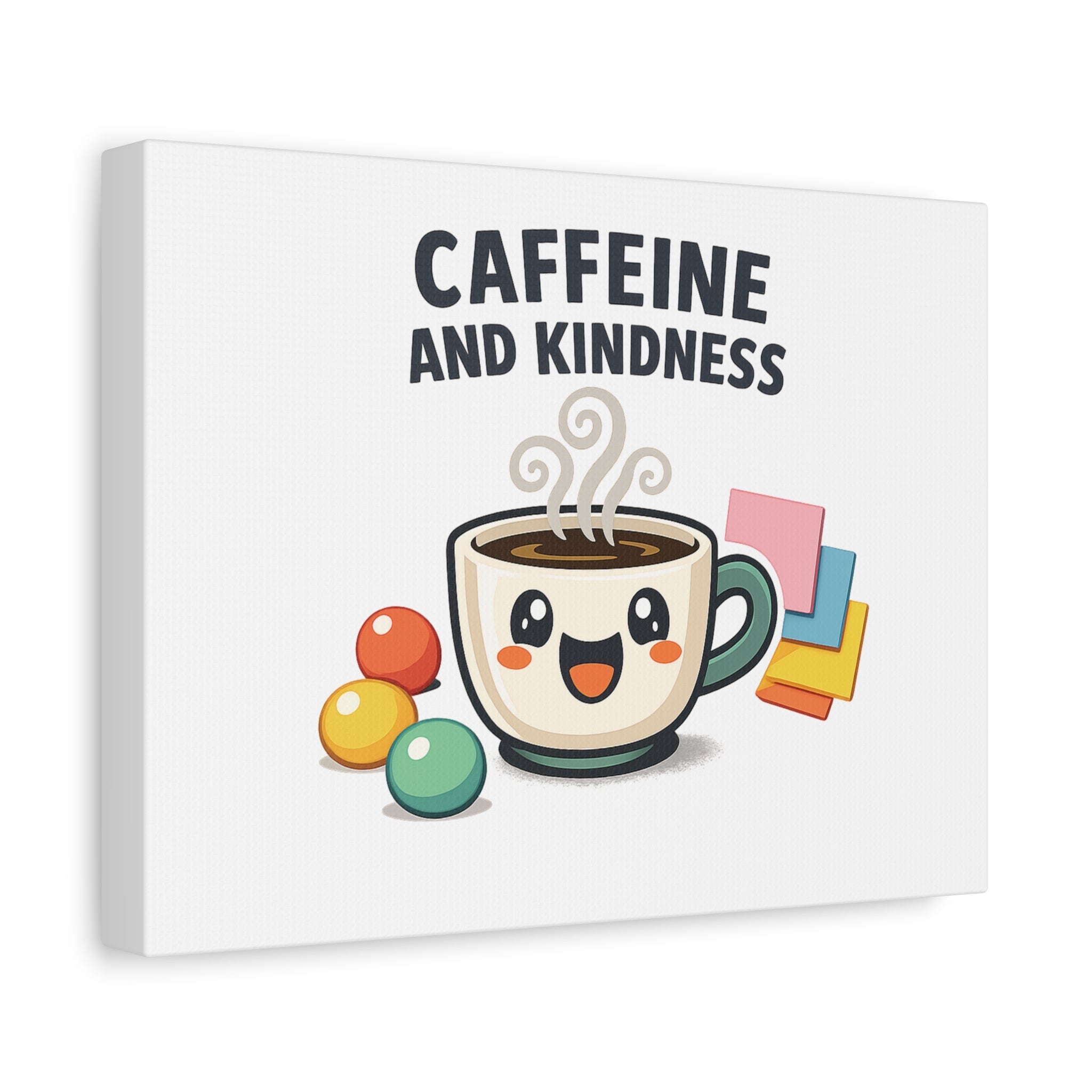 Caffeine and Kindness Canvas | Office Humor, Coffee Fuel Wall Art