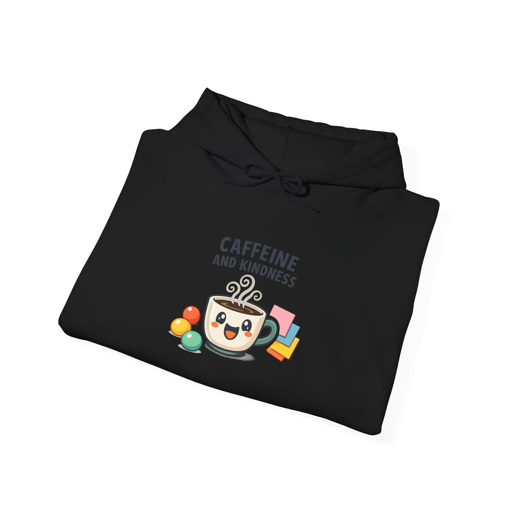 Caffeine and Kindness Hoodie - Cozy Coffee-Themed Sweatshirt