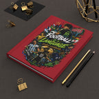 Football Is a Language Hardcover Journal — Soccer Fan Gift Notebook