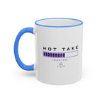 Hot Take Loading Mug — Funny Progress Bar Accent Rim & Handle Tea Coffee Cup
