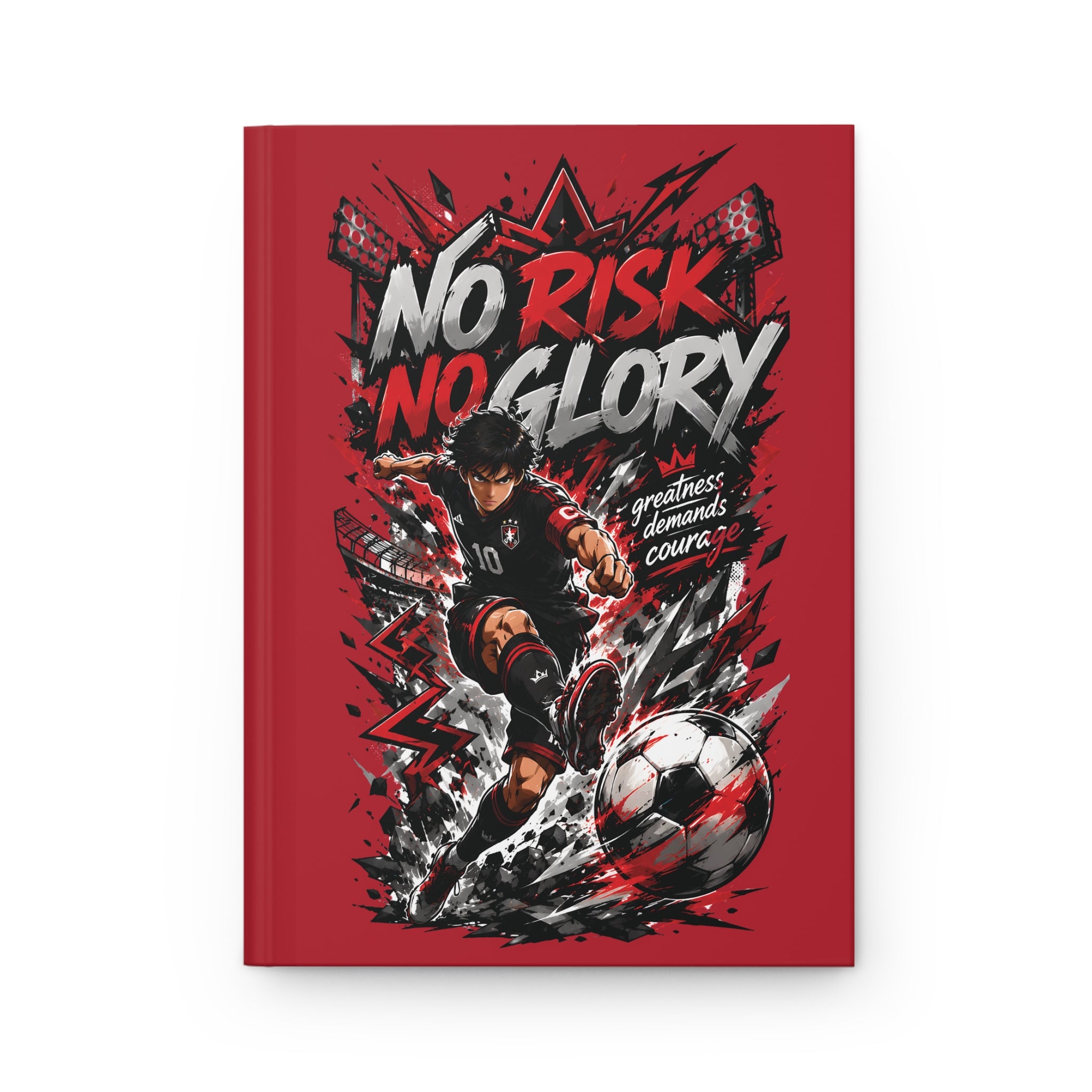 No Risk No Glory Soccer Hardcover Journal — Motivational Football Notebook