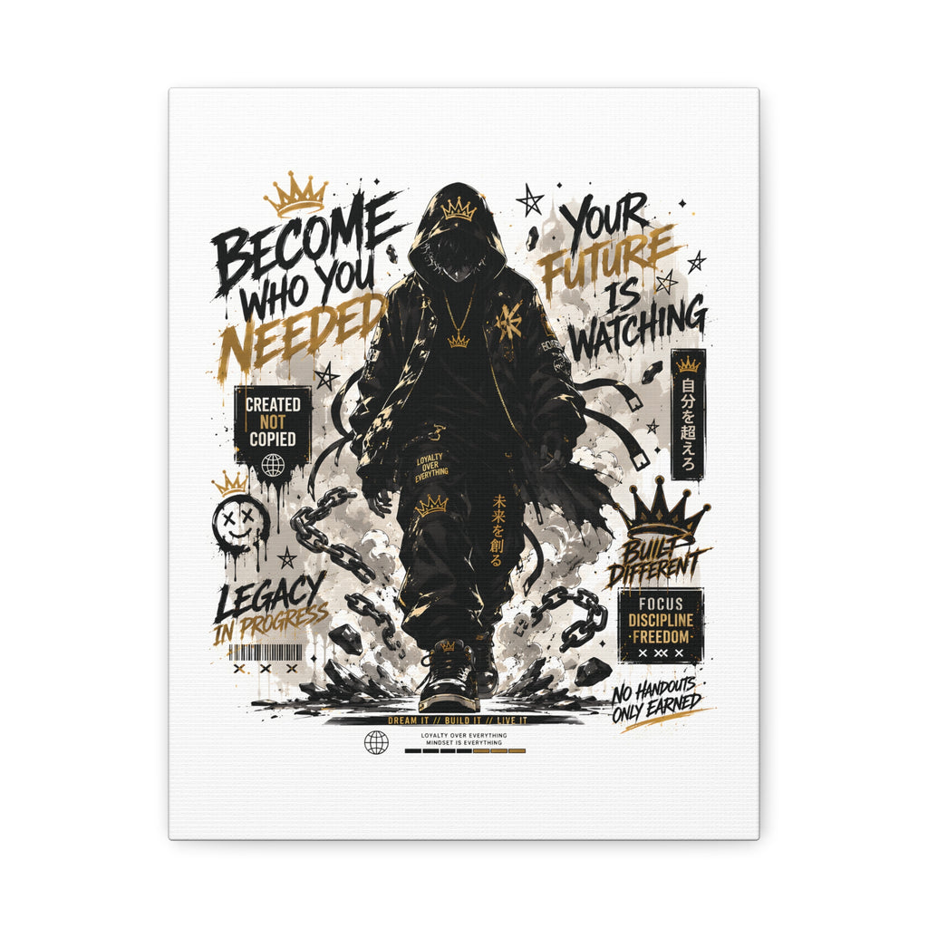 Motivational Street Art Canvas — "Become Who You Needed" Stretched Matte Print