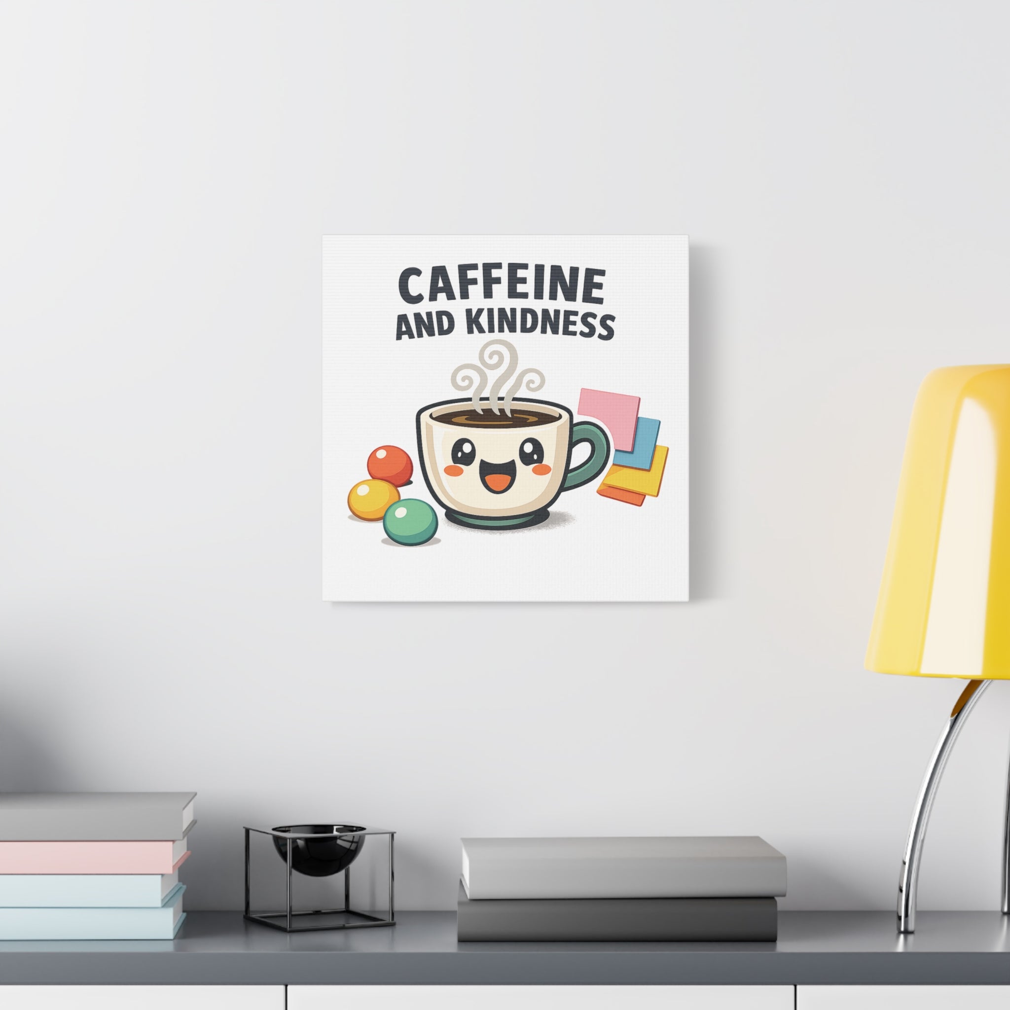 Caffeine and Kindness Canvas | Office Humor, Coffee Fuel Wall Art