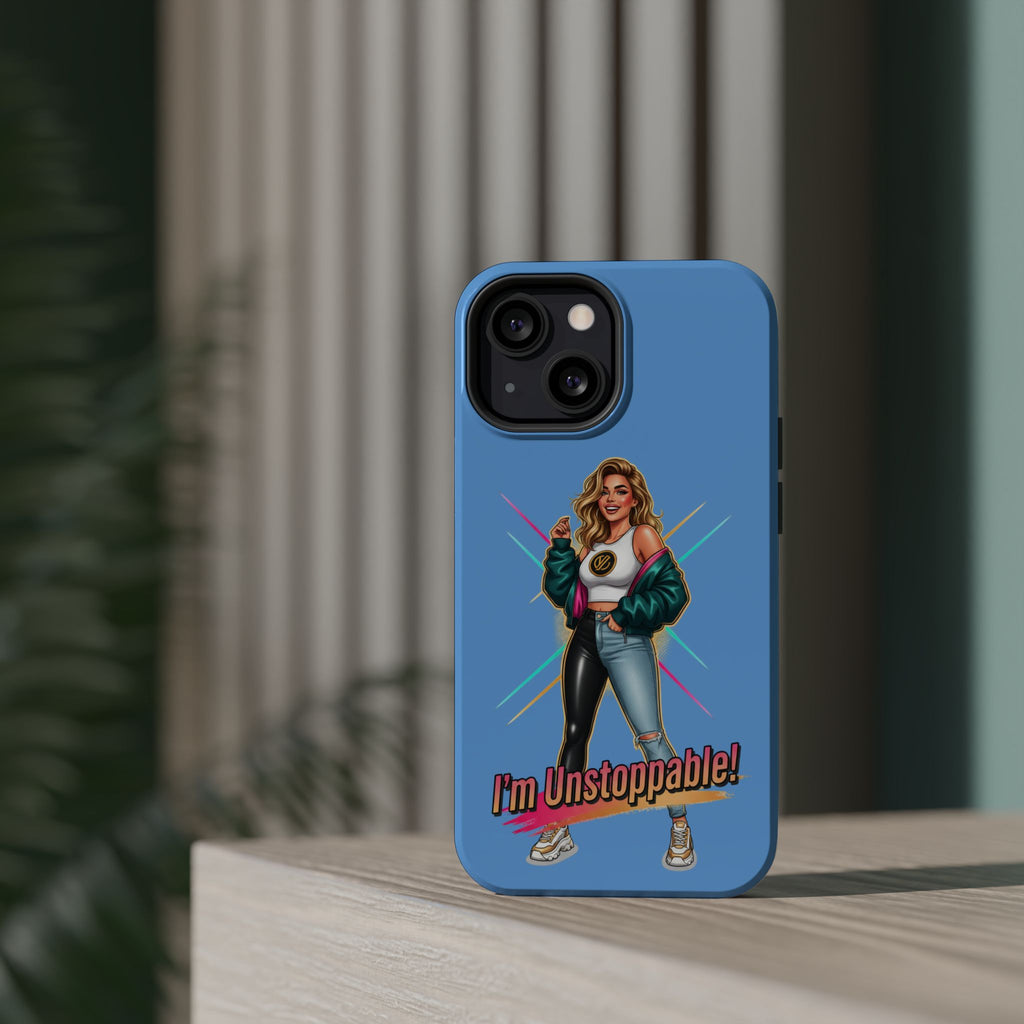 I'm Unstoppable Phone Case — Magnetic Impact-Resistant Protective Case
