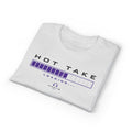 Hot Take Loading T-Shirt — Funny Progress Bar Graphic Tee