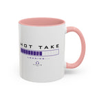 Accent Coffee Mug — "Hot Take Loading" Progress Bar Coffee Mug