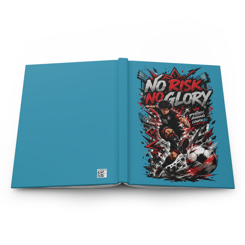 Soccer 'No Risk No Glory' Hardcover Journal
