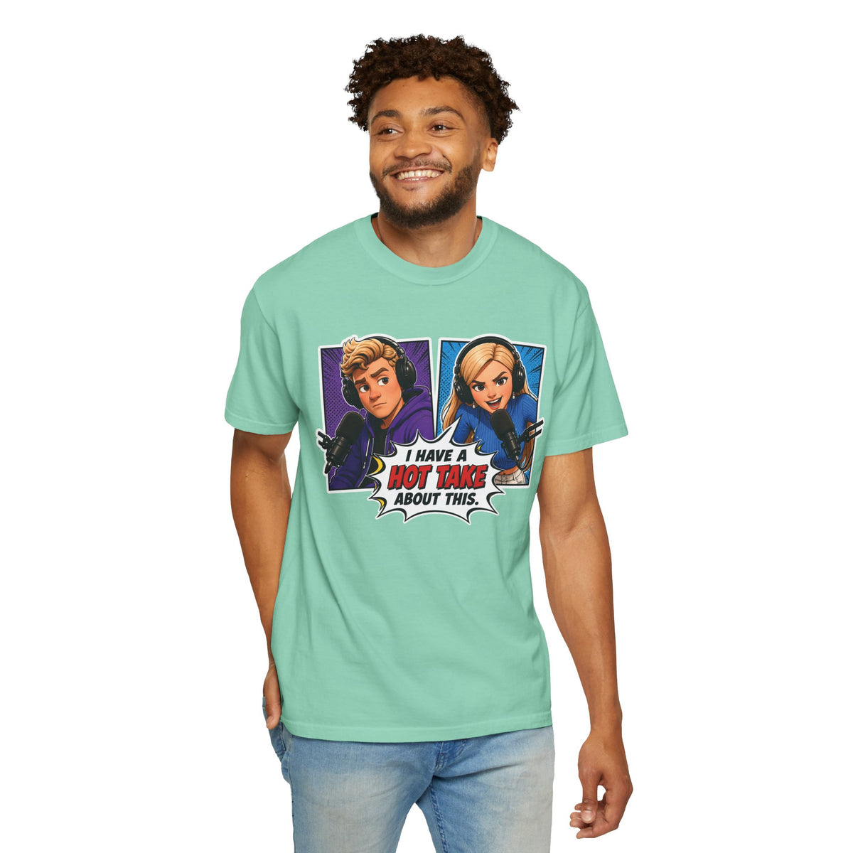 Hot Take Central I Have a Hot Take About This Podcast T Shirt