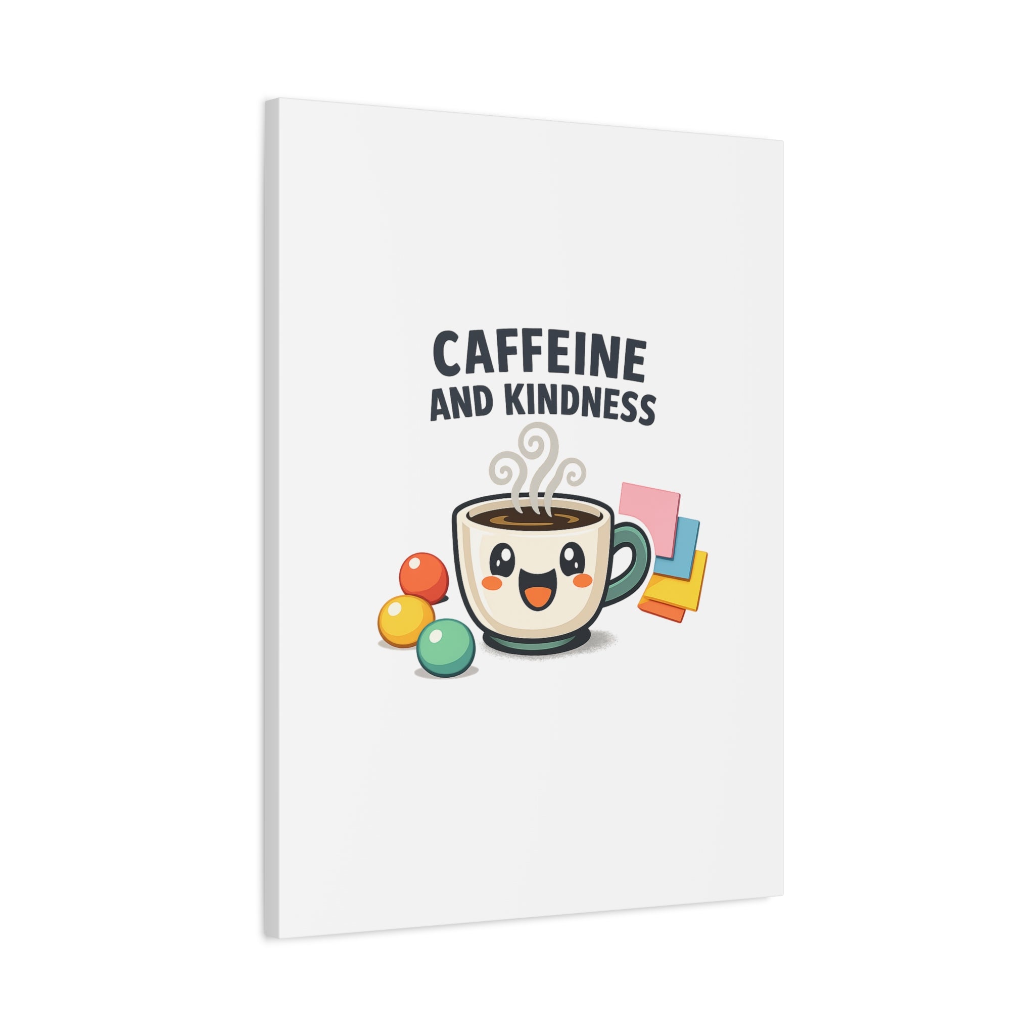 Caffeine and Kindness Canvas | Office Humor, Coffee Fuel Wall Art