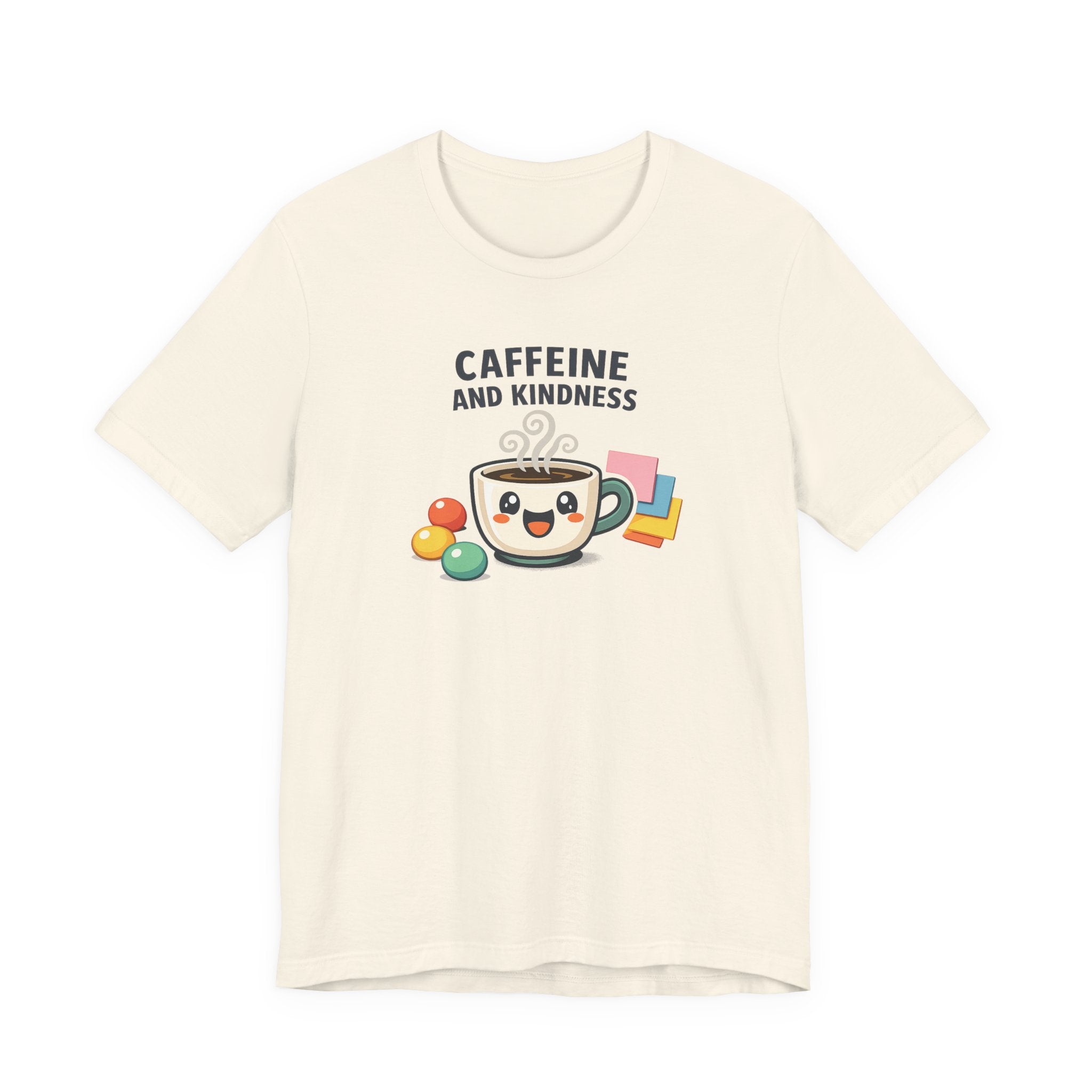 Caffeine and Kindness Tee | office humor, coffee fuel