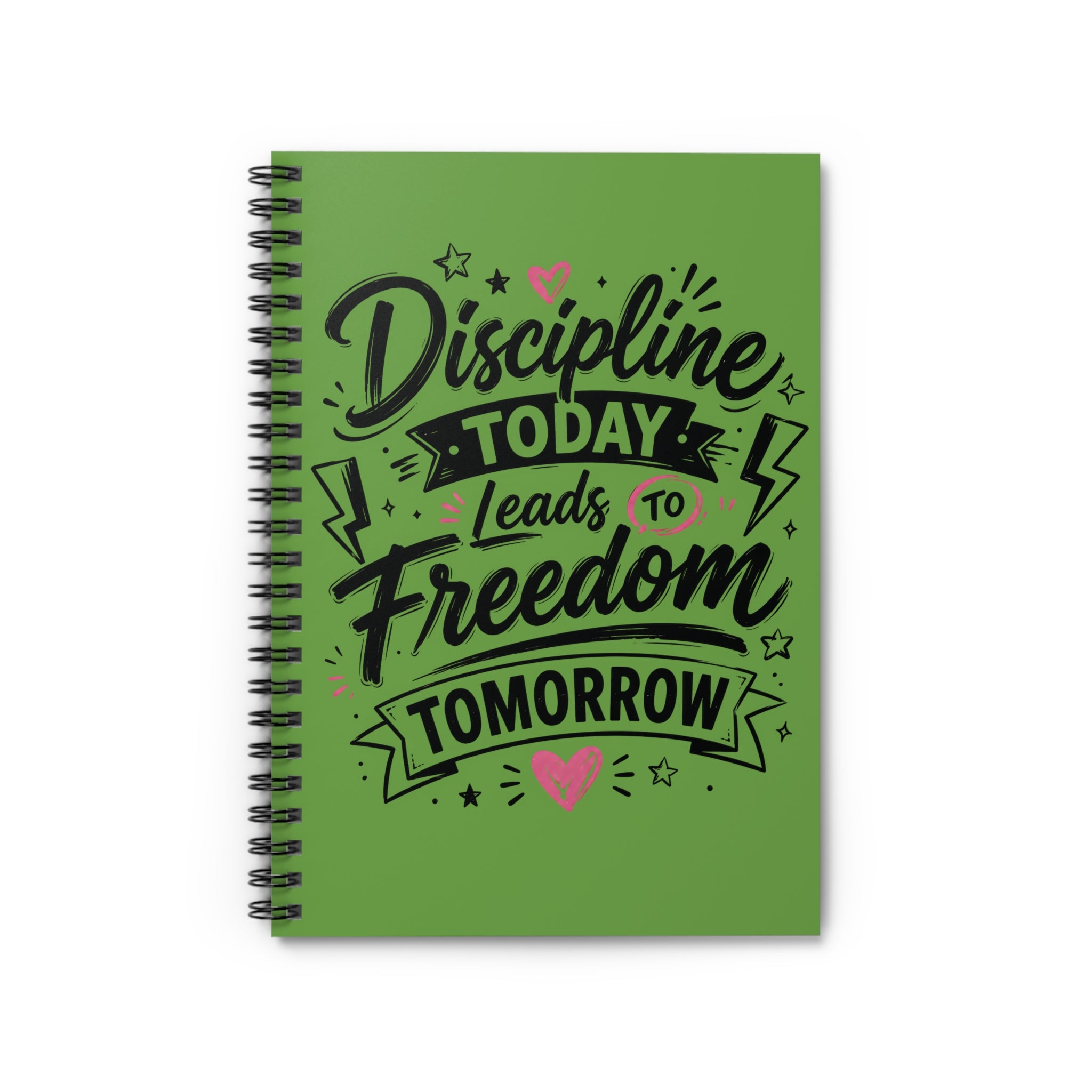 Discipline Today Leads to Freedom Tomorrow — Spiral Notebook (Ruled)