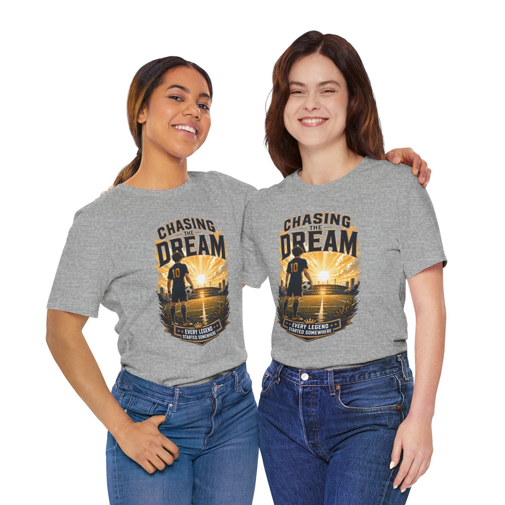 Soccer Tee — "Chasing the Dream" Inspirational Soccer Shirt