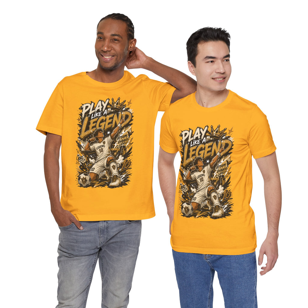Play Like a Legend Soccer Graphic T Shirt
