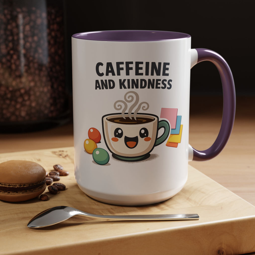 Caffeine and Kindness Coffee Mug – Ceramic Accent Mug (11oz / 15oz)