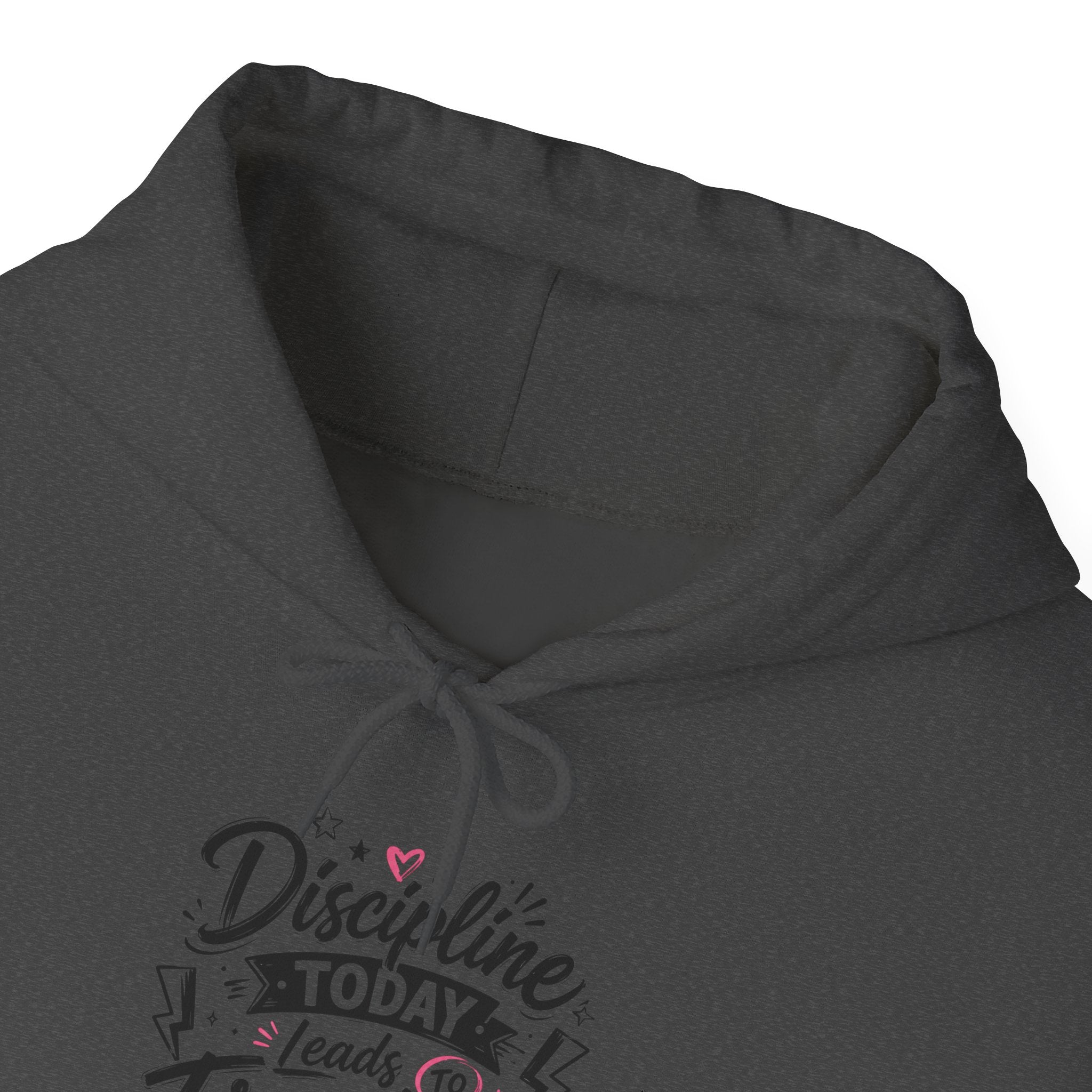 Hoodie — "Discipline Today Leads to Freedom Tomorrow" Motivational Pullover