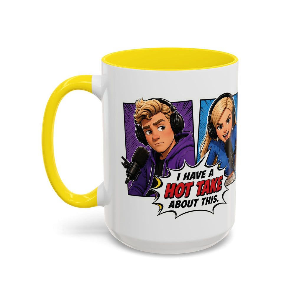 Jake And Emma Hot Take Coffee Mug — "I Have A Hot Take About This" Mug (11/15oz)